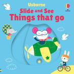 Usborne Slide and see things that go